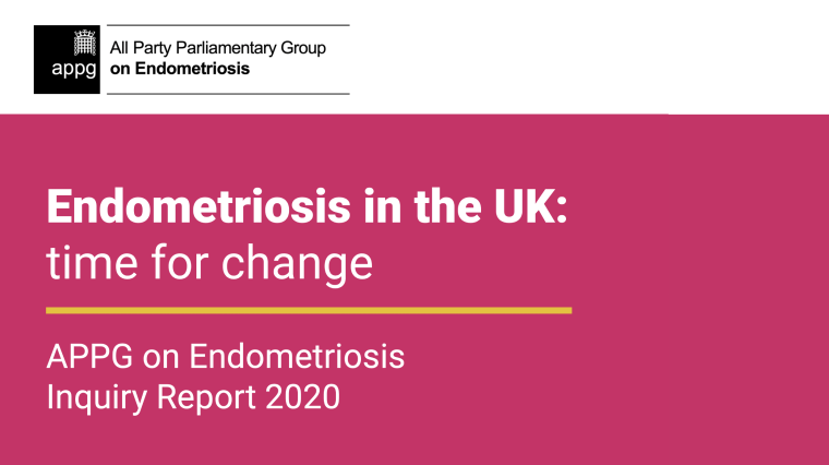 An Inquiry by the APPG on Endometriosis has highlighted the devastating impact endometriosis can have on all aspects of a person’s life, and urges Ministers to take bold action to ensure those with endometriosis have access to the right care at the right time.